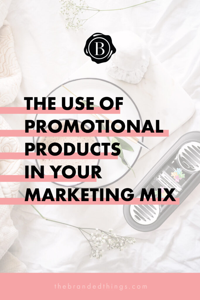 The-use-of-promotional-products-in-your-marketing-mix