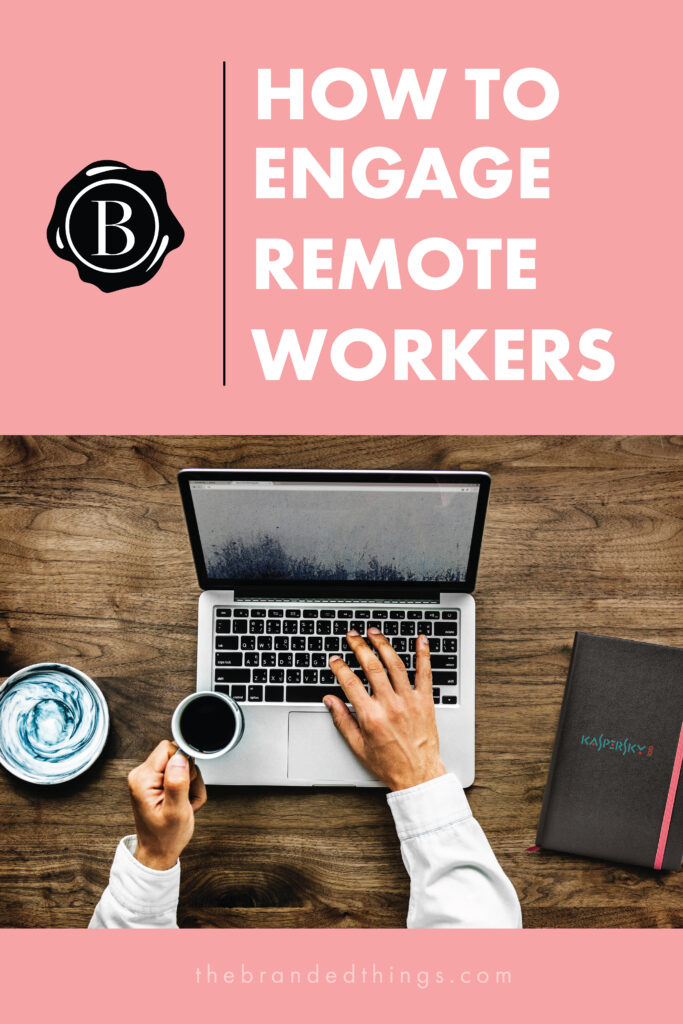 How-to-engage-remote-workers