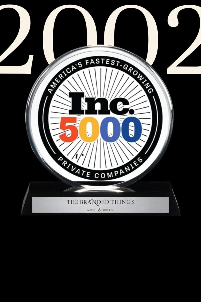The Branded Things 2025 Inc 5000 Winner